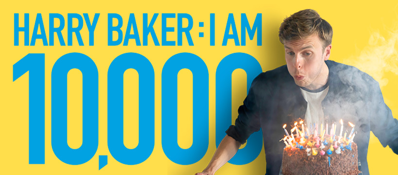 Harry Baker: I am 10,000