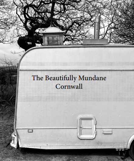 ‘The Beautifully Mundane’ Exhibition — Cornwall 365 What's On