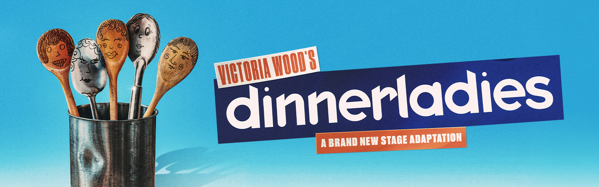 Victoria Wood's dinnerladies – Stage Adaptation