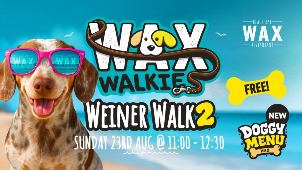 WAX Walkies - Wiener Walk II