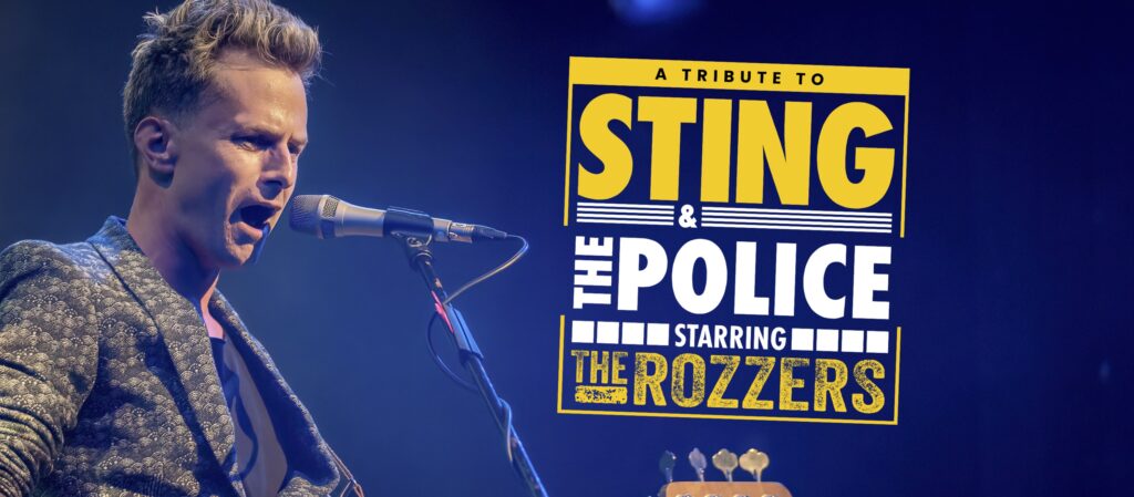 THE ROZZERS TRIBUTE TO STING &THE POLICE